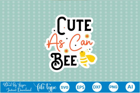 Cute As Can Bee Sticker SVG Review