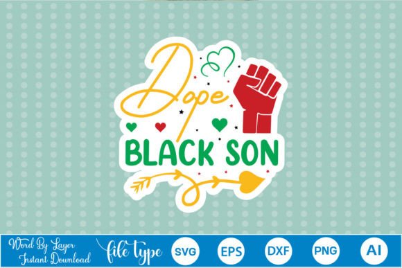 Dope Black Son Sticker SVG Review