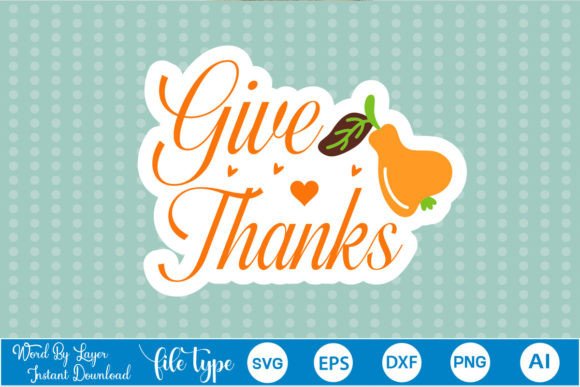 Give Thanks Sticker SVG Review