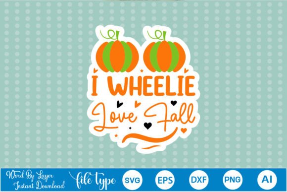 I Wheelie Love Fall Sticker SVG Embroidery Review