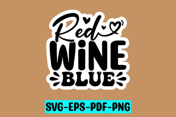 Red Wine Blue Sticker Svg Embroidery Review