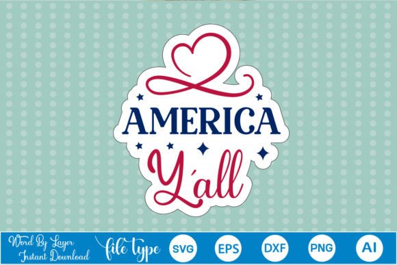 Reviewing America Y all Sticker SVG for Embroidery Projects