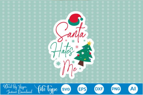Santa Hates Me Sticker SVG Review